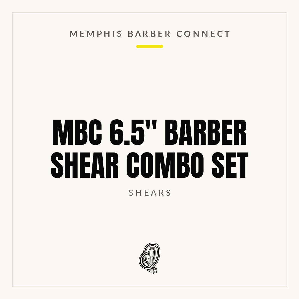 MBC 6.5" Barber Shear Combo Set - Memphis Barber Connect