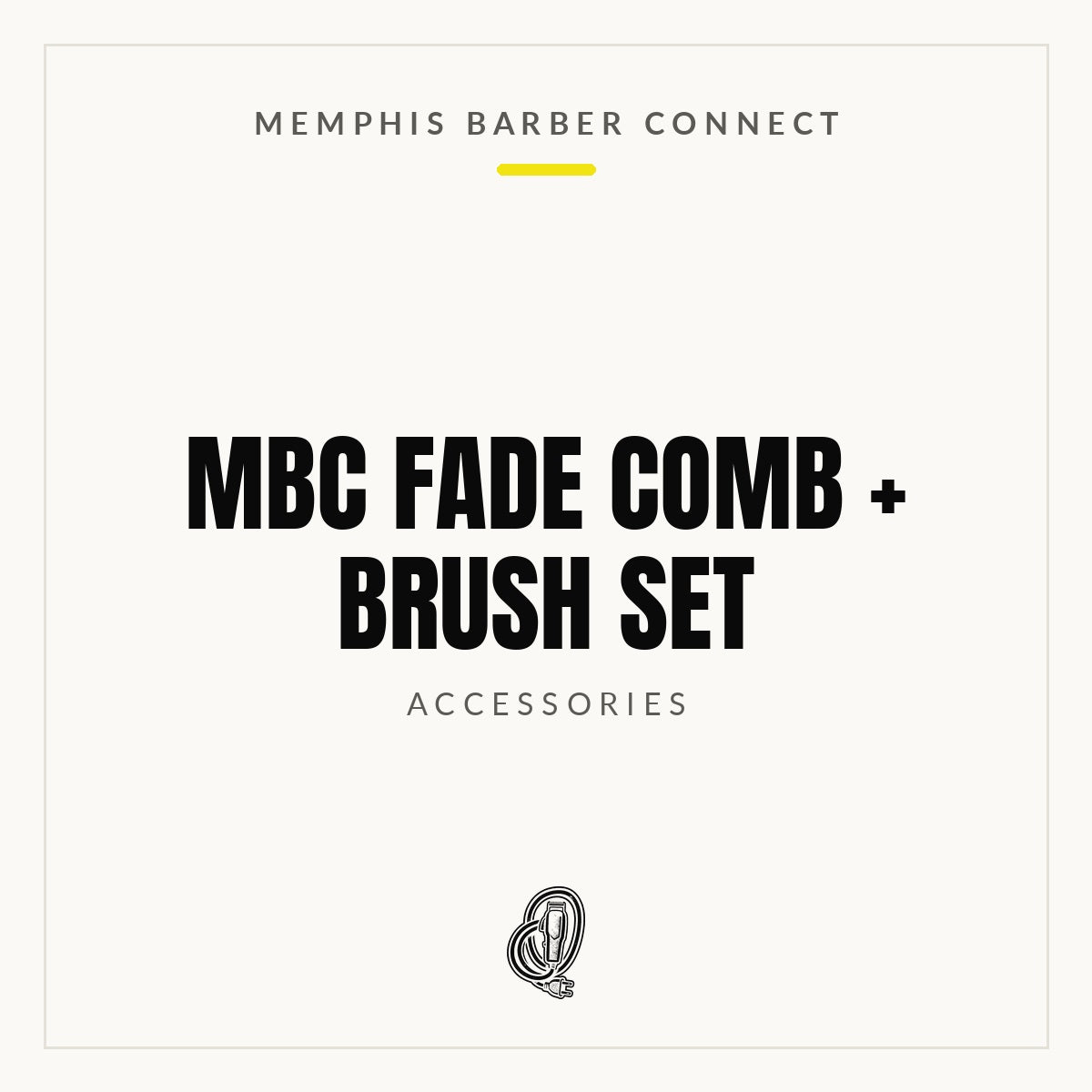 MBC Fade Comb + Brush Set - Memphis Barber Connect